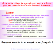 Un peu de grammaire. Comment traduis tu « zaimek » en français ?